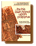 By His Own Hand Upon Papyrus 